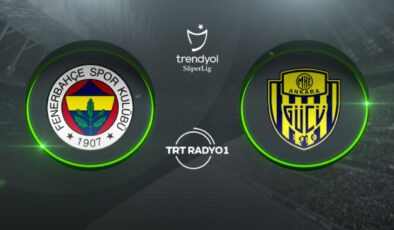 Fenerbahçe MKE Ankaragücü’nü ağırlıyor – Son Dakika Haberleri