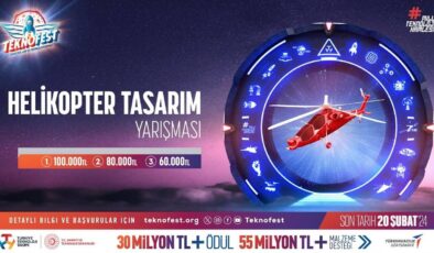 TEKNOFEST Helikopter Tasarım Yarışması’na başvurular devam ediyor