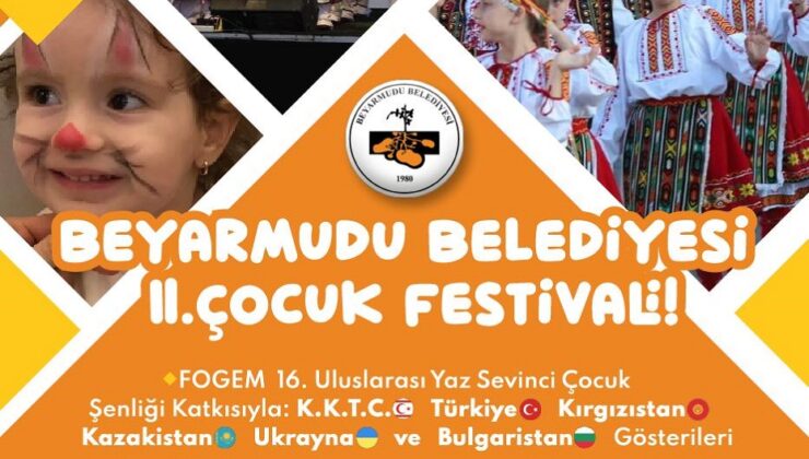 Beyarmudu Belediyesi 2’nci Çocuk Festivali 5 Haziran’da yapılacak